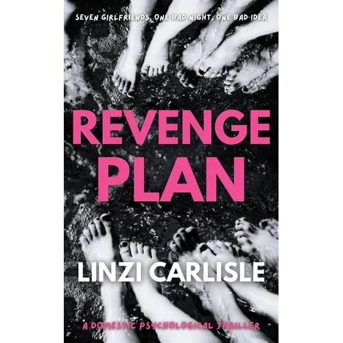 Revenge Plan: A Domestic Psychological Thriller - Paperback