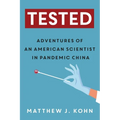 Tested: Adventures of an American Scientist in Pandemic China - Paperback
