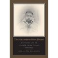 The Man Awakened from Dreams: One Man's Life in a North China Village, 1857-1942 - Hardcover