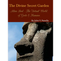 The Divine Secret Garden - Alien Seed - The Virtual World of Gods & Humans - Hardcover