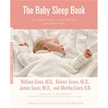 The Baby Sleep Book: The Complete Guide to a Good Night's Rest for the Whole Family - Paperback