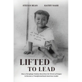 Lifted to Lead - Paperback