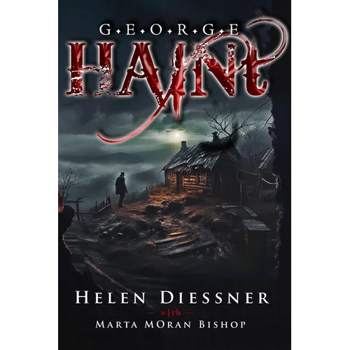 George Haint: An Unusual Ghost Story - Paperback