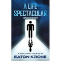 A Life Spectacular: A LightSide Novel - Paperback