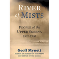 River of Mists: People of the Upper Skeena, 1821-1930 - Paperback