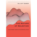 The Nature of Selection: Evolutionary Theory in Philosophical Focus - Paperback