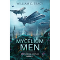 Of Mycelium and Men - Paperback