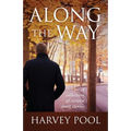 Along the Way: A collection of sixteen short stories - Paperback