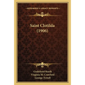 Saint Clotilda (1906) - Paperback