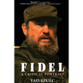 Fidel:: A Critical Portrait - Paperback
