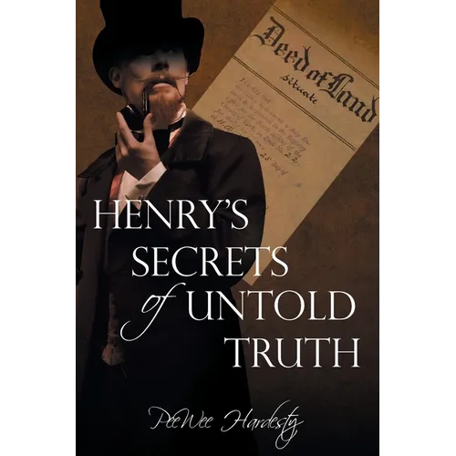 Henry's Secrets of Untold Truth - Paperback
