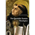 The Quotable Summa Theologica - Paperback