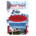 Boat Tech: Systems, Equipment, Gear, Troubleshooting, and Advice for Recreational and Commercial Boaters - Paperback