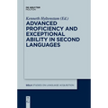 Advanced Proficiency and Exceptional Ability in Second Languages - Paperback