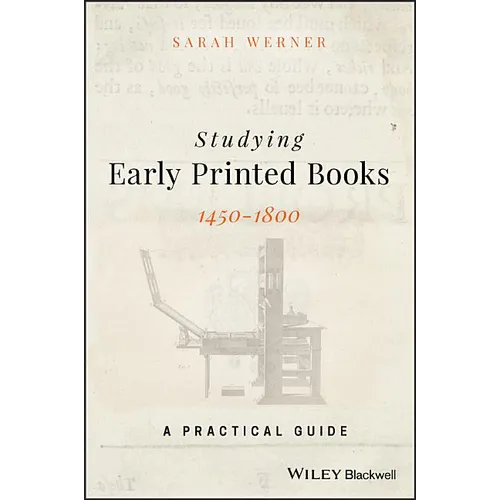 Studying Early Printed Books, 1450-1800: A Practical Guide - Paperback