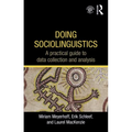 Doing Sociolinguistics: A practical guide to data collection and analysis - Paperback