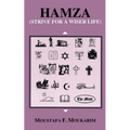 Hamza: Strive for a Wiser Life - Paperback