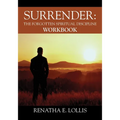 Surrender: The Forgotten Spiritual Discipline Workbook - Paperback