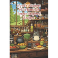 Howl's Kitchen: 95 Whimsical Totoro-Inspired Recipes - Paperback