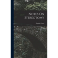Notes On Stereotomy - Hardcover
