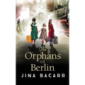 The Orphans of Berlin - Hardcover
