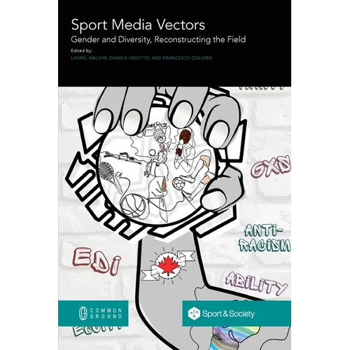 Sport Media Vectors: Gender and Diversity, Reconstructing the Field - Paperback