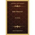 John Hancock: His Book - Paperback