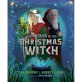 The Return of the Christmas Witch - Hardcover