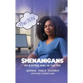 Shenanigans of a Little Girl in the 70s - Hardcover