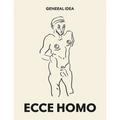 General Idea: Ecce Homo: Drawings (1985-1993) - Paperback