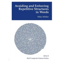Avoiding and Enforcing Repetitive Structures in Words - Paperback