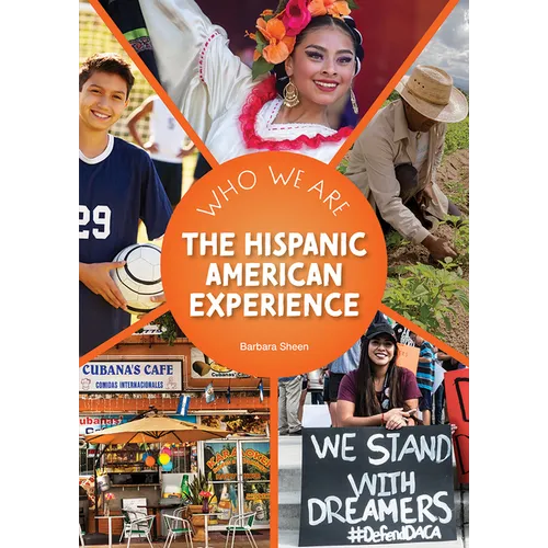 The Hispanic American Experience - Hardcover