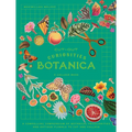 Cut-Out Curiosities: Botanica: A Collage Book: A Compelling Compendium of Botanical Peculiarities and Antique Florals to Cut and Collage - Paperback