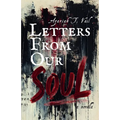 Letters From Our Soul. - Paperback