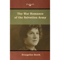The War Romance of the Salvation Army - Paperback