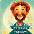 The Little Book of Meditations: A Bedtime Story Book with Marcus Aurelius - Paperback