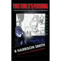 This Time It's Personal - A Monster Kid's History of Horror Memories and Experiences (hardback) - Hardcover