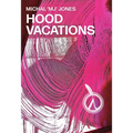 Hood Vacations - Paperback