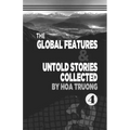 The Global Features & Untold Stories Collected - Paperback