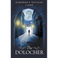 The Dolocher: An Alderman James Mystery Thriller - Paperback