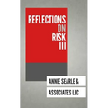 Reflections on Risk III - Paperback