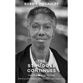 The Struggle Continues: Robbie McCauley: Scripts, Essays, & Reflections - Paperback