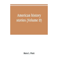 American history stories (Volume II) - Paperback