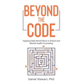 Beyond the Code: Applying Real-World Ethics in School and Mental Health Counseling - Paperback