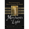Merchants of Light: The Consciousness That Is Changing the World - Paperback
