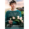 The Maid of Fairbourne Hall - Paperback