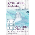 One Door Closes Another Opens: Mary MacKillop in New South Wales 1880-1909 - Paperback