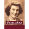 The Last Unicorn: The Life and Times of Fifi McFadden - Hardcover
