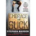 Embrace the Suck: What I Learned at the Box about Hard Work, (Very) Sore Muscles, and Burpees Before Sunrise - Paperback