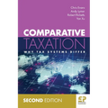 Comparative Taxation: Why tax systems differ (2nd edition) - Paperback
